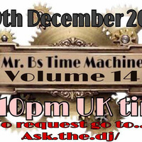 Mr Bs Time Machine - Volume 14 by The Elvis Radio Show UK