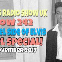 2017 11 26 - Show 242 - (Incomplete) by The Elvis Radio Show UK