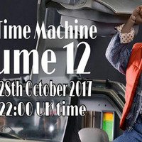 Mr Bs Time Machine Volume 12 by The Elvis Radio Show UK