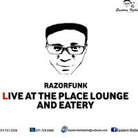 Razorfunk - Live At The Place And Eatery by Razorfunk SA