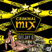 CRIMINAL MIX - NOVIEMBRE [DEEJAY G] 2k17 by Deejay G