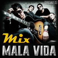 Mala Vida [Los Rancheros] MIX ROCK 2017 - [DEEJAY G] by Deejay G