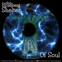 Ol' Soul by Karl Lempert a.k.a. the Bluebeat Shelter