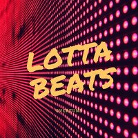 Lotta Beats by Subhadip Mukherjee