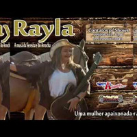 Rayla a Rainha da seresta e do arrocha 2017 - Cd completo by HuGo PimeNtel