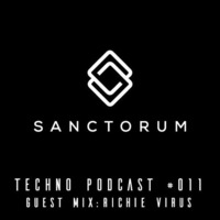 Sanctorum Techno Podcast #011 by Sanctorum