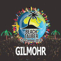 Beachzauber DJ- Contest 2018 - Gilmohr by Gilmohr