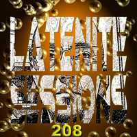 LATENITE SESSIONS Pt.208 by Dj AROMA