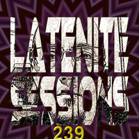 LATENITE SESSIONS Pt.239 by Dj AROMA