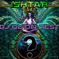 ISHTAR ORGANIC DJ SET - [ISHTAR DJ QU'ON TEST] by Reunar