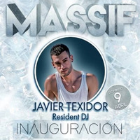 JAVIER TEXIDOR Sesion Massif Inaguracion 9 de Abril ¡¡FREE DOWNLOAD !! by Javier Texidor