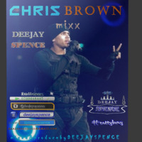 CHRIS-BROWN MIXX TAPE by DJ SPENCE THE SKINNY