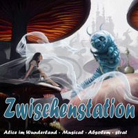 Alice im Wunderland - Zwischenstation by DieSilberfeder