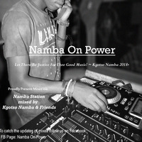 Namba On Power pres NAMBA STATION Volume Three mixed by Kgotso Namba by Namba On Power