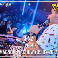 FNZ live mix @ MAGNUM, Wachów (09.07.17) by FNZ