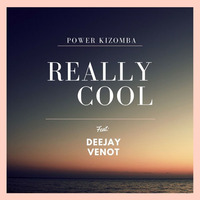 Really Cool Power Kizomba Feat. Deejay Venot by Ivan Venot