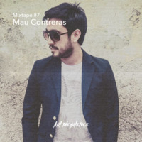 Mau Contreras - KTS Mix #7 by Kill the Silence