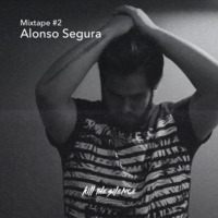 Alonso Segura - KTS Mix #2 by Kill the Silence