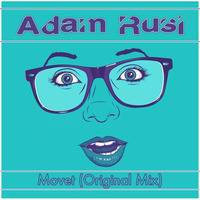 Adam Rusi - Movet (Preview)OUT NOW!!! by Adam Rusi