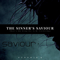The Sinner's Saviour (feat. That's My King Dr. S.M. Lockridge) by XT0PH3R.Q