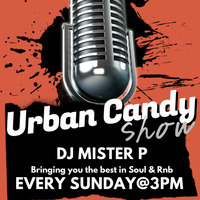 Dj Mister P / Urban Candy Show / Soul Central Radio / 080418 by Paul Misterp Peskett