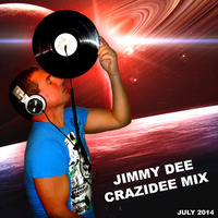Jimmy Dee - Crazidee Mix (July 2014) by Jimmy Dee