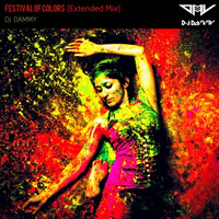 Festival Of Colors (Extended Mix) by DJ DAMMY