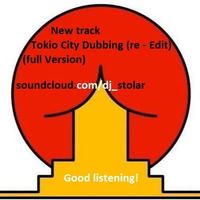 Tokio City Dubbing (re - Edit) (full Version) by DUB for FUN