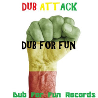 DUB For FUN - Dub Attack (Dub For Fun Records) by DUB for FUN