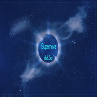 Supernova by djd 2xs