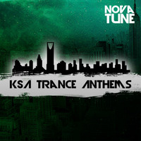 Novatune - KSA Trance Anthems #045 (High Energy Mix) by Novatune