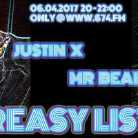 GREASY LISTENING Radio Show 06.04.2017 @ www.674.fm with Justin X &amp; Mr. Beakz by Justin X