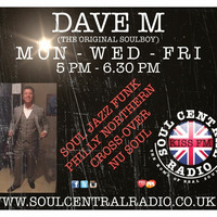 DAVE M LIVE LINK UP - KISS LIVE SOUL CENTRAL RADIO  by Dave onetone