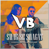 Swag Se Swagat (Vission Bass's Extended Mix) by Vission Bass