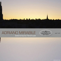 Adriano mirabile – stasis pod-cast 257 – elektronische herzmusik @ les amis (pt. 1 of 3) by Adriano Mirabile