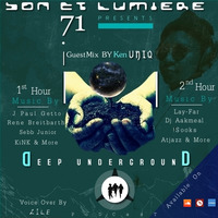 SoN Et LUMiERE # 71 1st HOURE Hosted By Kegu MosDEEP by Kegu MosDEEP