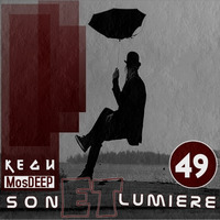 ▶Son♪Et_Lumière♫Part_49_Hosted_By_Kegu_MosDEEP by Kegu MosDEEP