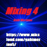 Mixing 4 by Gabi Merinno