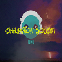 Champion Sound  by UNVRS