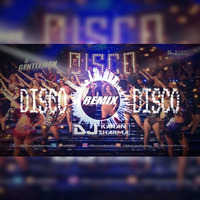 Disco Disco (Remix) A Gentleman - DJ Karan Sharma by DJ Karan Sharma
