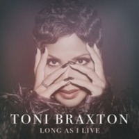 Long As I Live - Toni Braxton by Soul, Jazz and Funk Past and Present