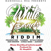 DjMash254-White Sands Riddim 2018 promo.mp3 by Dj Mash 254