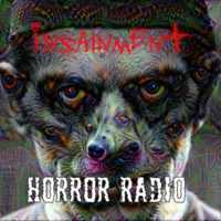 Insainment Horror Radio by Insainment Horror Radio