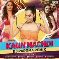 Kaun Nachdi (Remix) - DJ PAROMA - RemixVirusRecords by RemixVirus