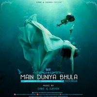 Main Duniya Bhula Dunga (Unplugged) – DJ Shine &amp; VDJ Sukhen | RemixVirusRecords | UnpluggedVibesRecords by RemixVirus