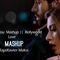Fallen For You   Mashup  Bollywood   Love Mashup  Dj RajaXavier Maksi by iamdjraja