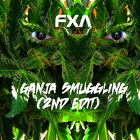 Ganja Smuggling (2nd Edit) by FXA
