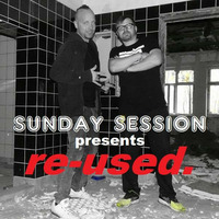 Sunday Session with re-used. (25.03.2018) by re-used. official