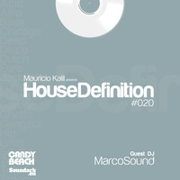 House Definition #020 - Guests DJ: MarcoSound by Mauricio Kalil