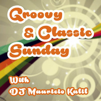 Groovy & Classic Sunday #004 Guest - DJ Anna C by Mauricio Kalil
